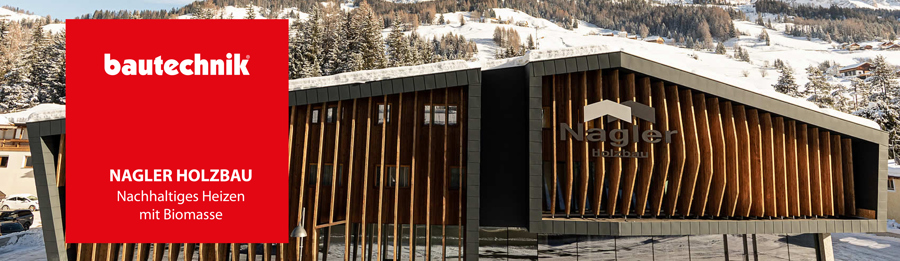 Bautechnik News Nagler Holzbau